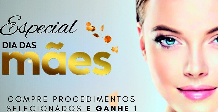 Campanha especial Dia das Mães!