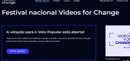 Votação do festival nacional Videos For Change, que destaca vídeos sobre causas sociais feitos por jovens, acontece até 10 de setembro 