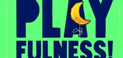 O Playfulness como caminho para criar momentos de felicidade contra o adoecimento mental