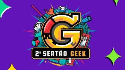 2º Sertão Geek começa nesta quinta-feira