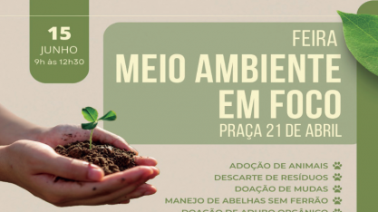 Praça 21 recebe “Feira Meio Ambiente em Foco” neste sábado (15)