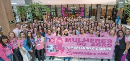Mulheres do Agro unem forças  em prol do Hospital de Amor  na luta da prevenção ao câncer