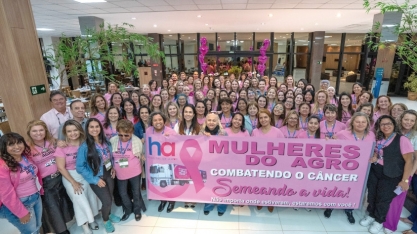Mulheres do Agro unem forças  em prol do Hospital de Amor  na luta da prevenção ao câncer