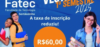 Fatec de Sertãozinho abre inscrições para o vestibular do 1º semestre de 2025