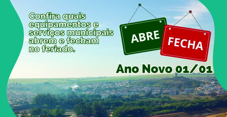 FERIADO - Confira o que abre e o que fecha nas repartições públicas de Sertãozinho no Ano Novo