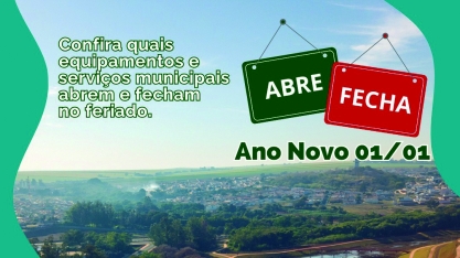 FERIADO - Confira o que abre e o que fecha nas repartições públicas de Sertãozinho no Ano Novo