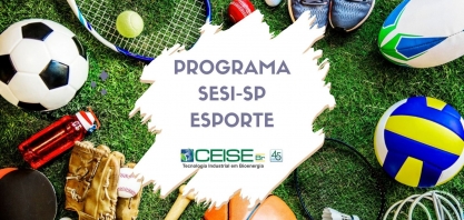 CEISE Br firma convênio com o SESI-SP para promover a prática esportiva
