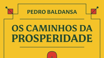 A prosperidade não é milagre, e sim escolha