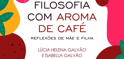 Entre um cafezinho e outro, a filosofia como caminho