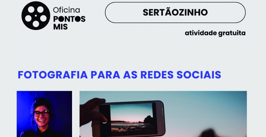 Oficina gratuita de Fotografia para Redes Sociais será no dia 28/05, no WEP das Artes