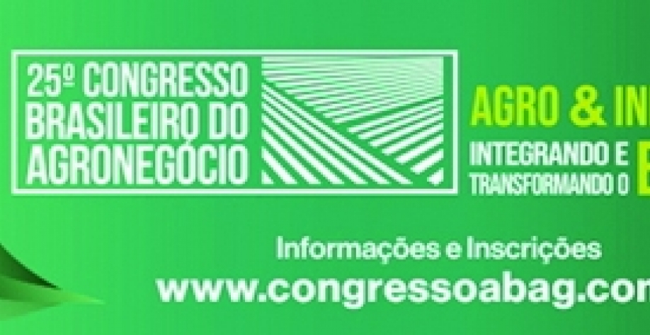 Congresso Brasileiro do Agronegócio celebra 25 anos com foco na integração entre agro e indústria