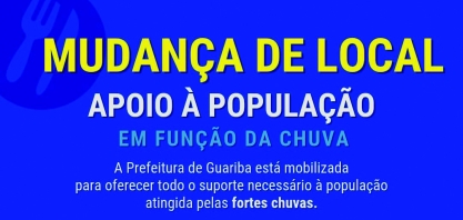 MUDANÇA DE LOCAL – APOIO  À POPULAÇÃO