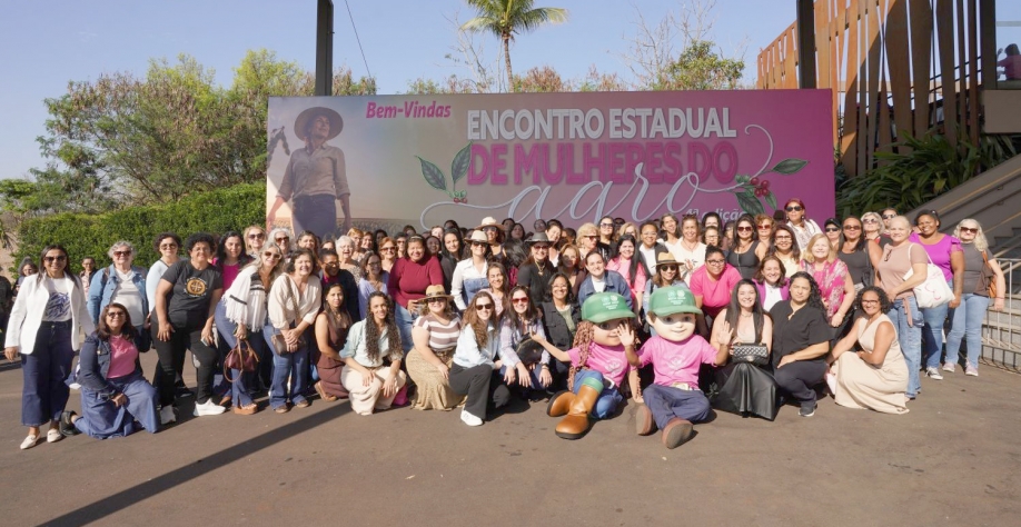 4º Encontro Estadual de Mulheres do Agro consolida protagonismo feminino no campo e nos centros urbanos