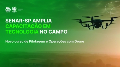 Senar-SP lança curso de drones para levar ainda mais tecnologia ao campo